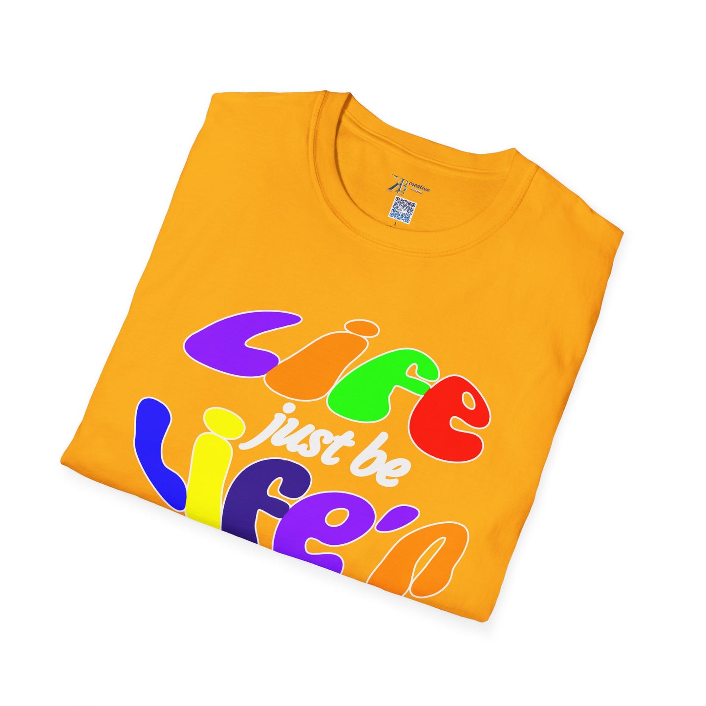 Life Just Be Life'n (light)