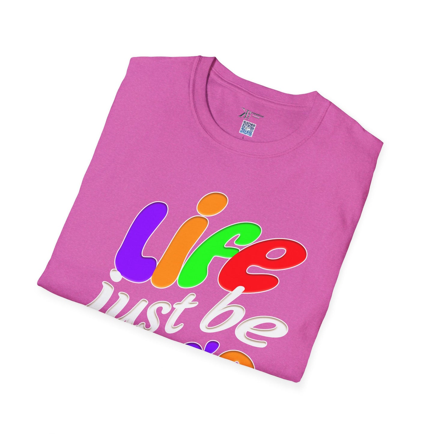 Life Just Be Life'n