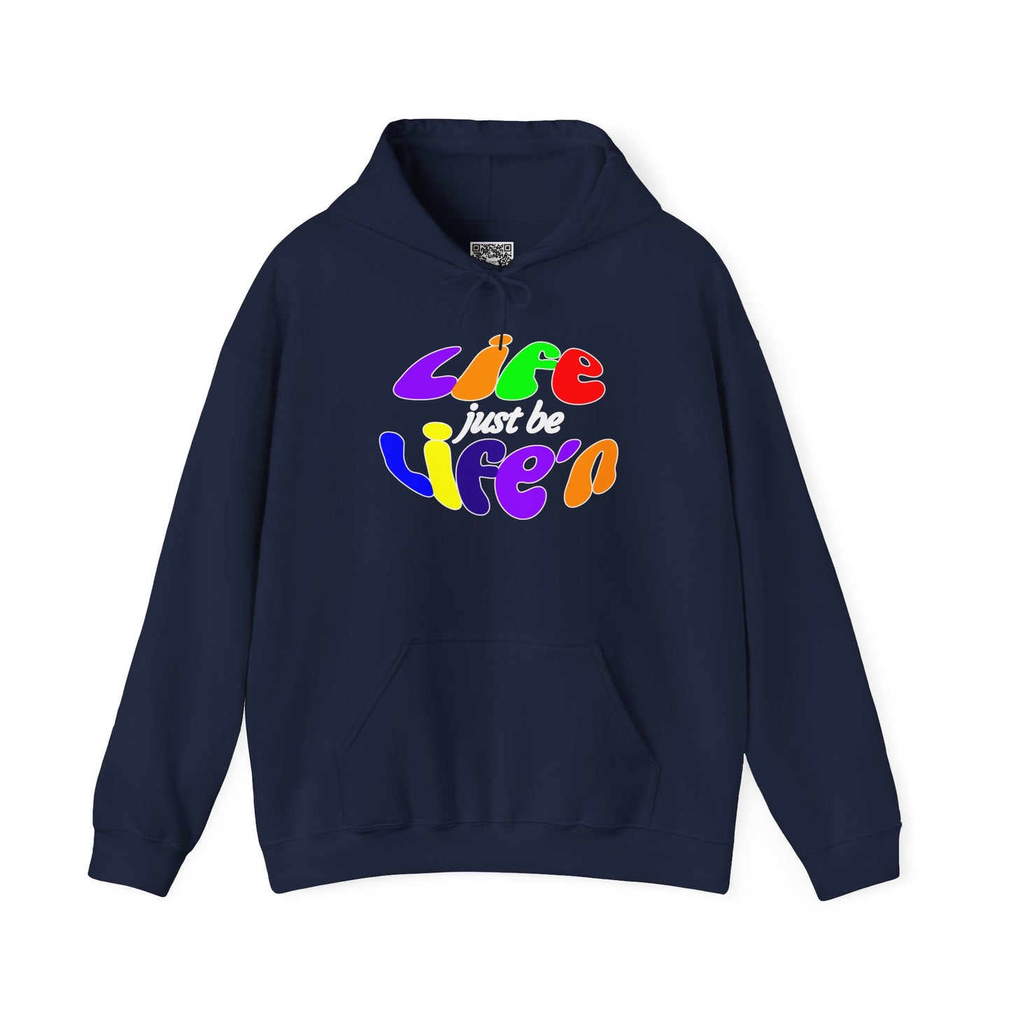 Life Just Be Life'n Hooded Sweatshirt - Unisex Heavy Blend™