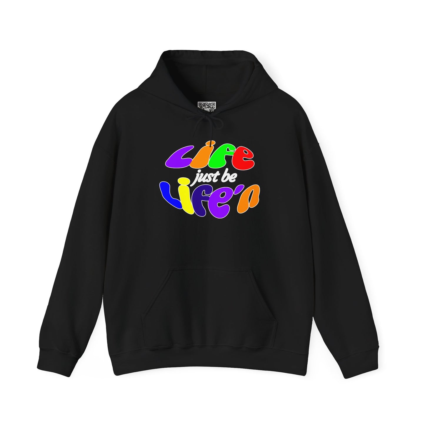Life Just Be Life'n Hooded Sweatshirt - Unisex Heavy Blend™