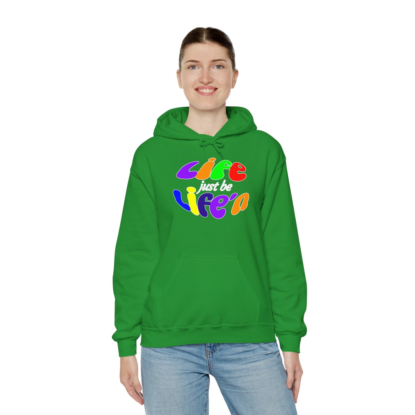 Life Just Be Life'n Hooded Sweatshirt - Unisex Heavy Blend™