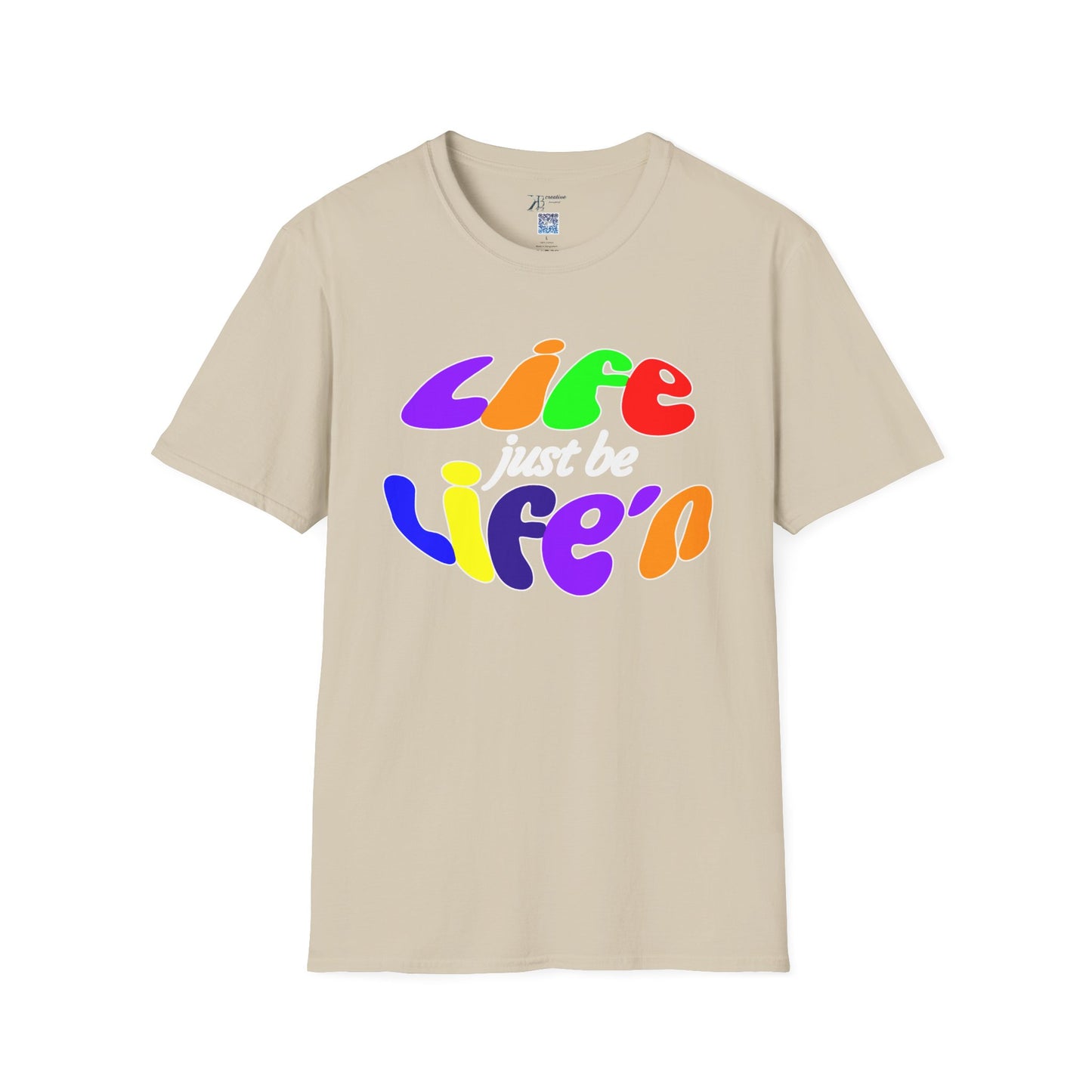 Life Just Be Life'n (light)