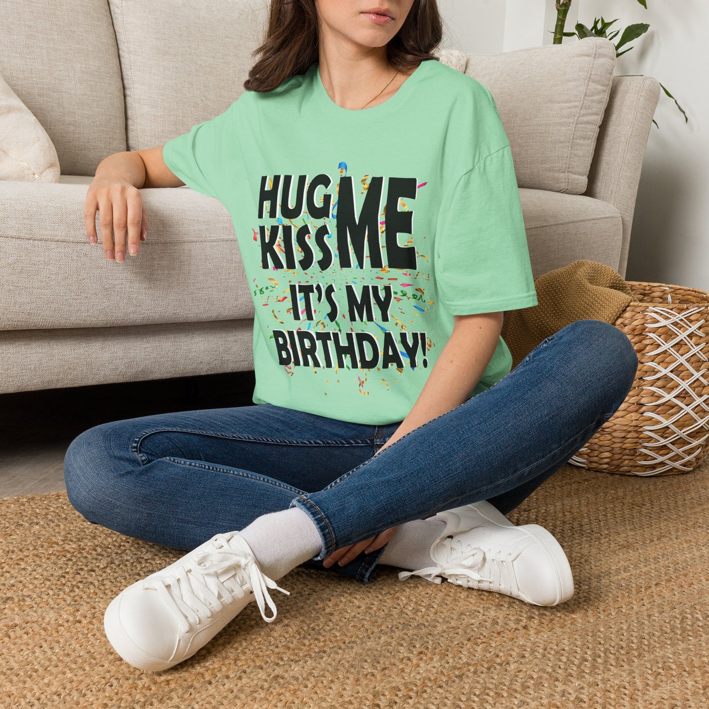 Birthday Tee — "Hug Me Kiss Me It’s My Birthday" Graphic T-Shirt