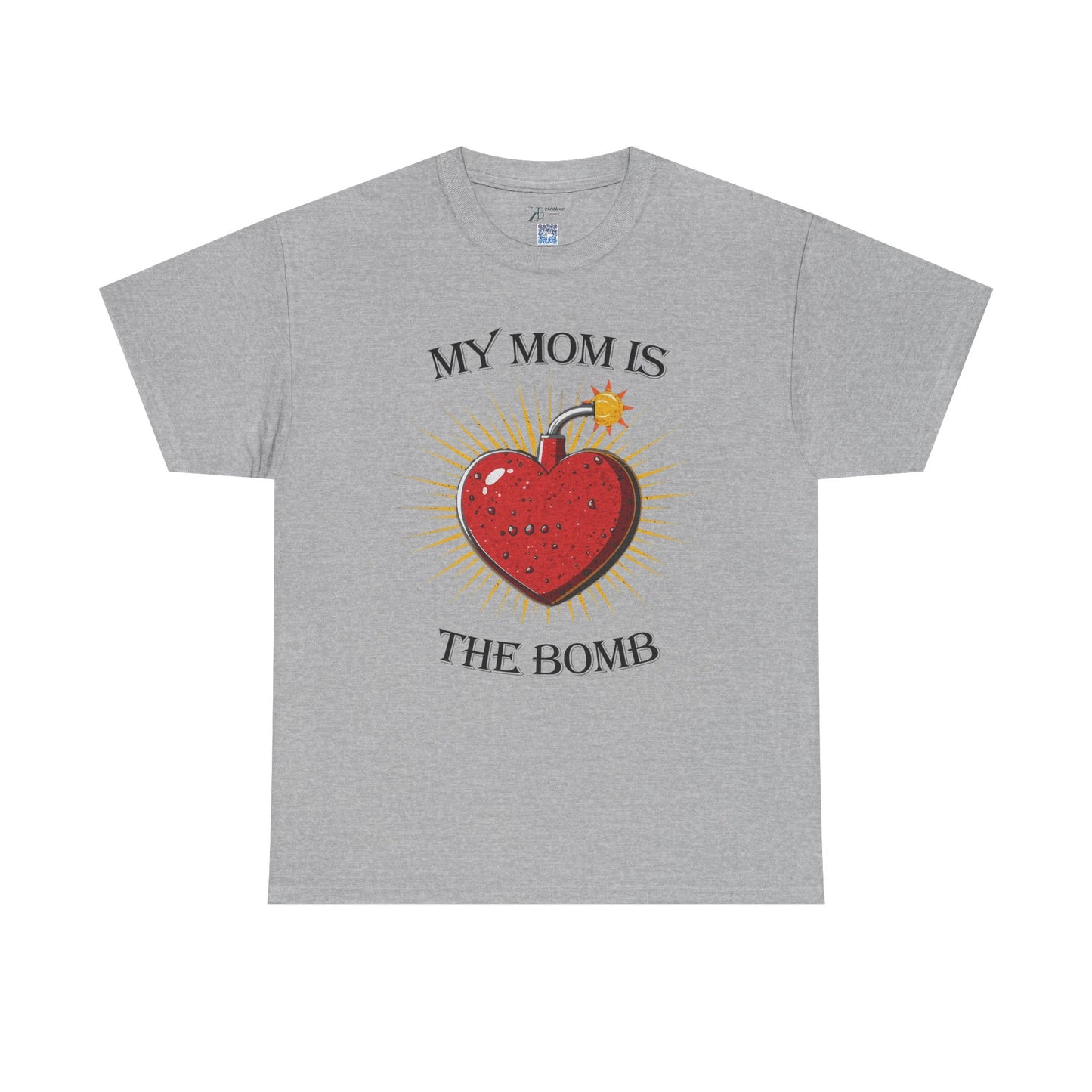 My Mom Is The Bomb T-Shirt — Cute Heart Bomb Mother's Day Tee