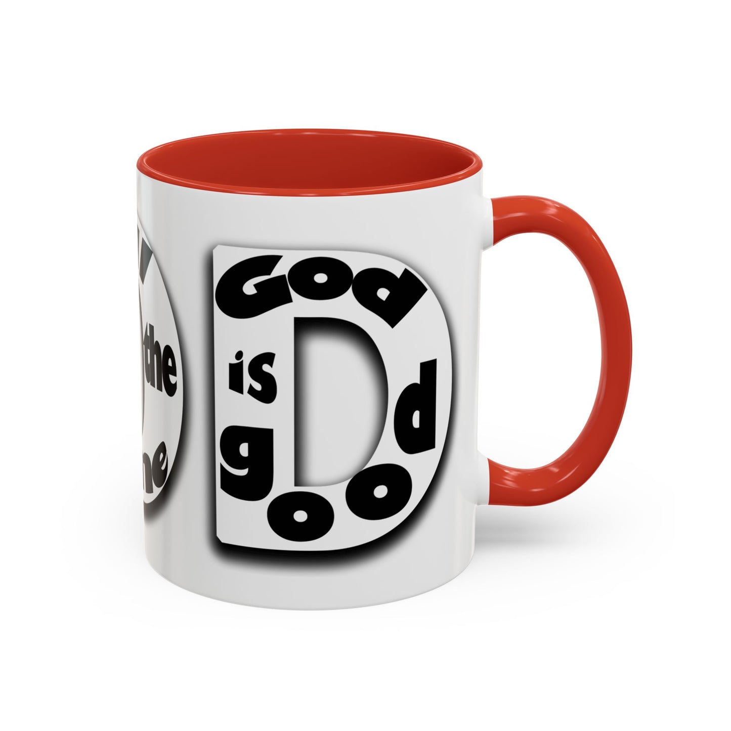 "God is Good All the Time" Black & White colored interior Inspirational Accent Coffee Mug —
