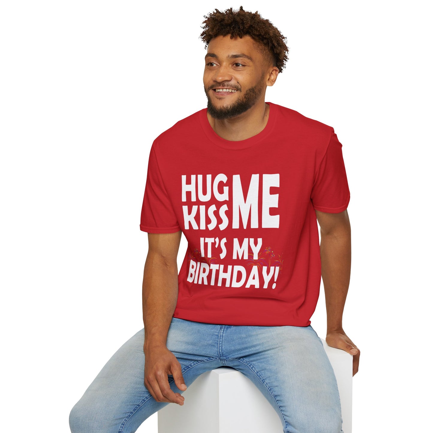 Birthday Tee — "Hug Me Kiss Me It’s My Birthday" Graphic T-Shirt Dark