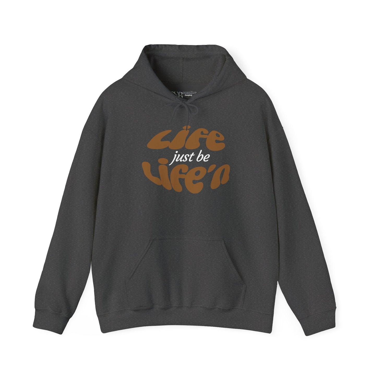 Life just  be Life'n Sweatshirt - Unisex Heavy Blend Hoodie (brown print)