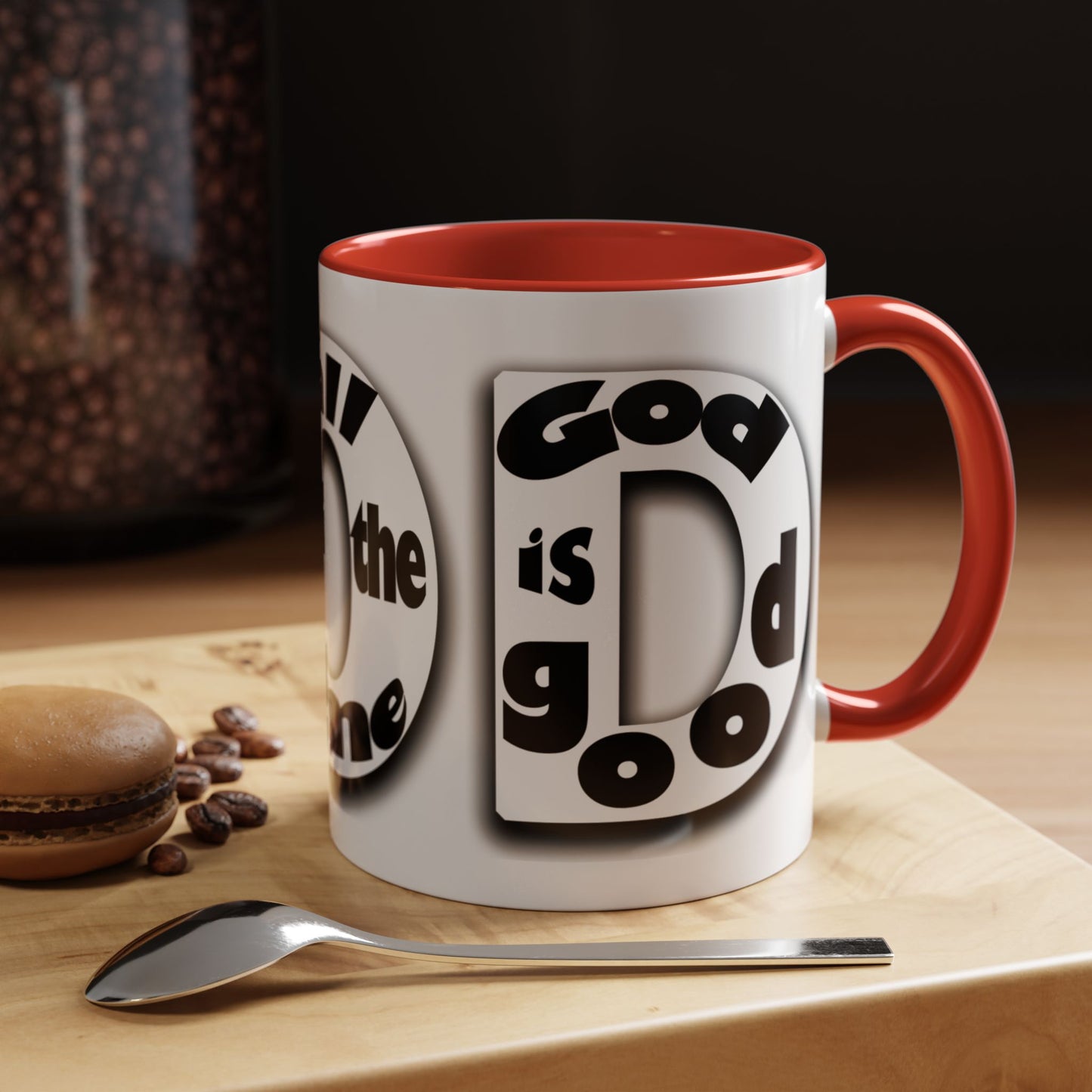 "God is Good All the Time" Black & White colored interior Inspirational Accent Coffee Mug —