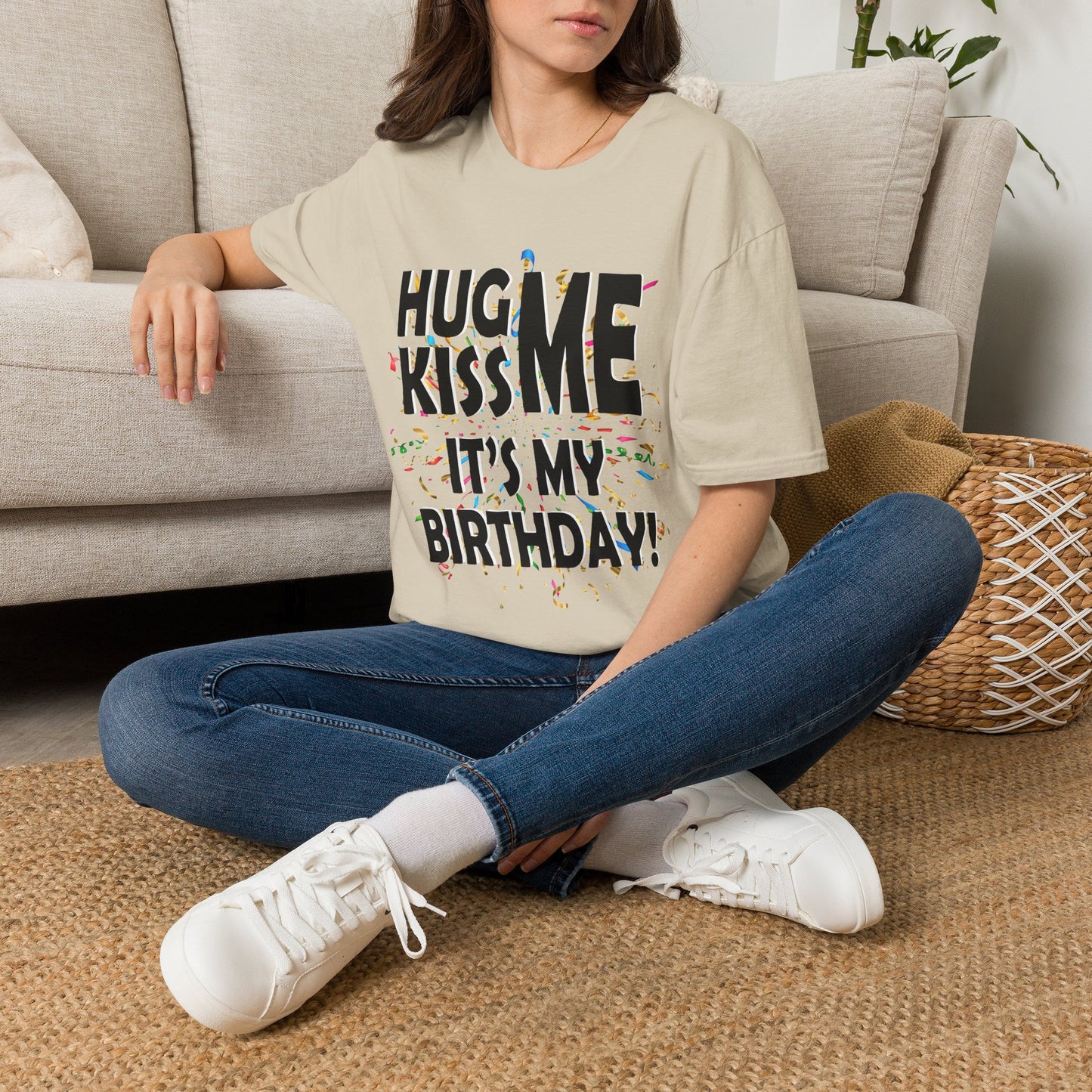 Birthday Tee — "Hug Me Kiss Me It’s My Birthday" Graphic T-Shirt