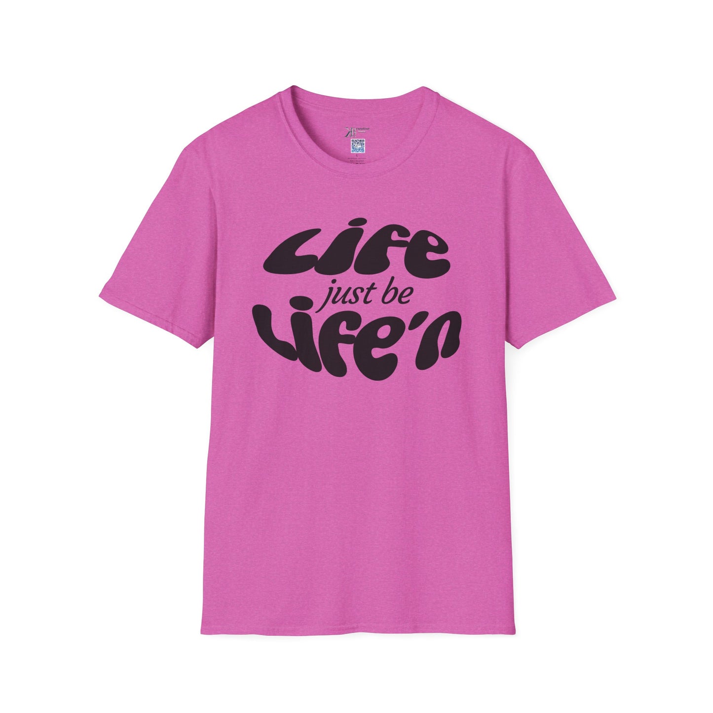 Life Just Be Life'n Tee (dk print)