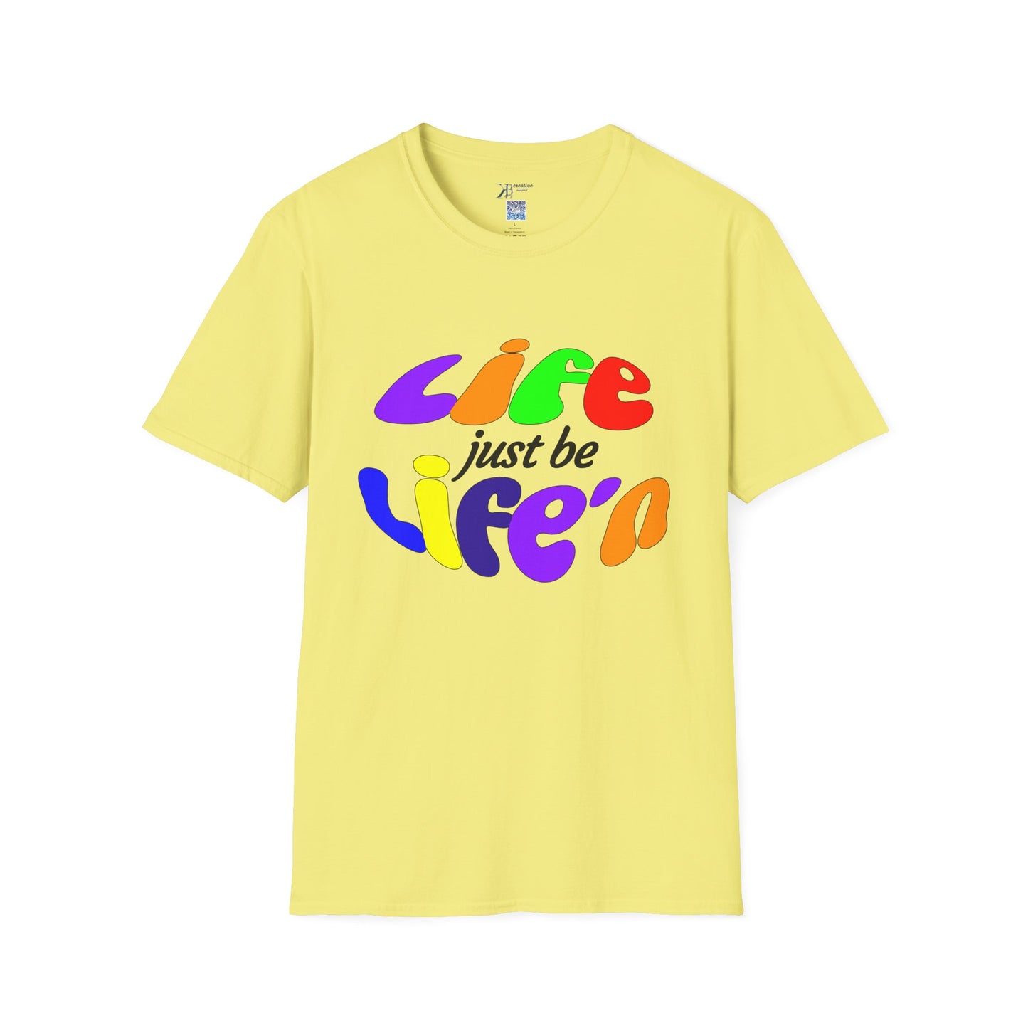 Life Just Be Life'n Tee (light/VIBGYOR )