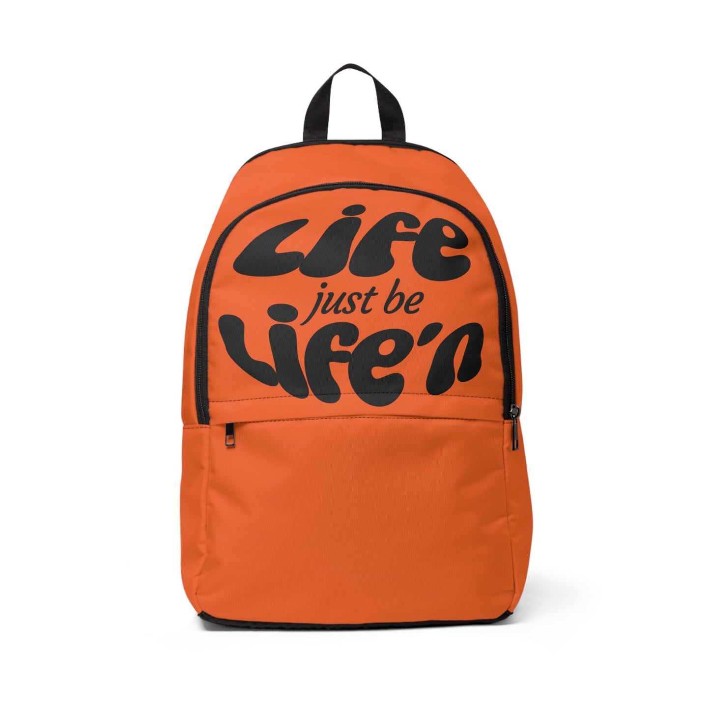 Life Just Be Life'n Inspirational Fabric Backpack