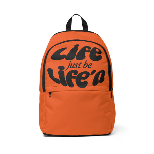 Life Just Be Life'n Inspirational Fabric Backpack