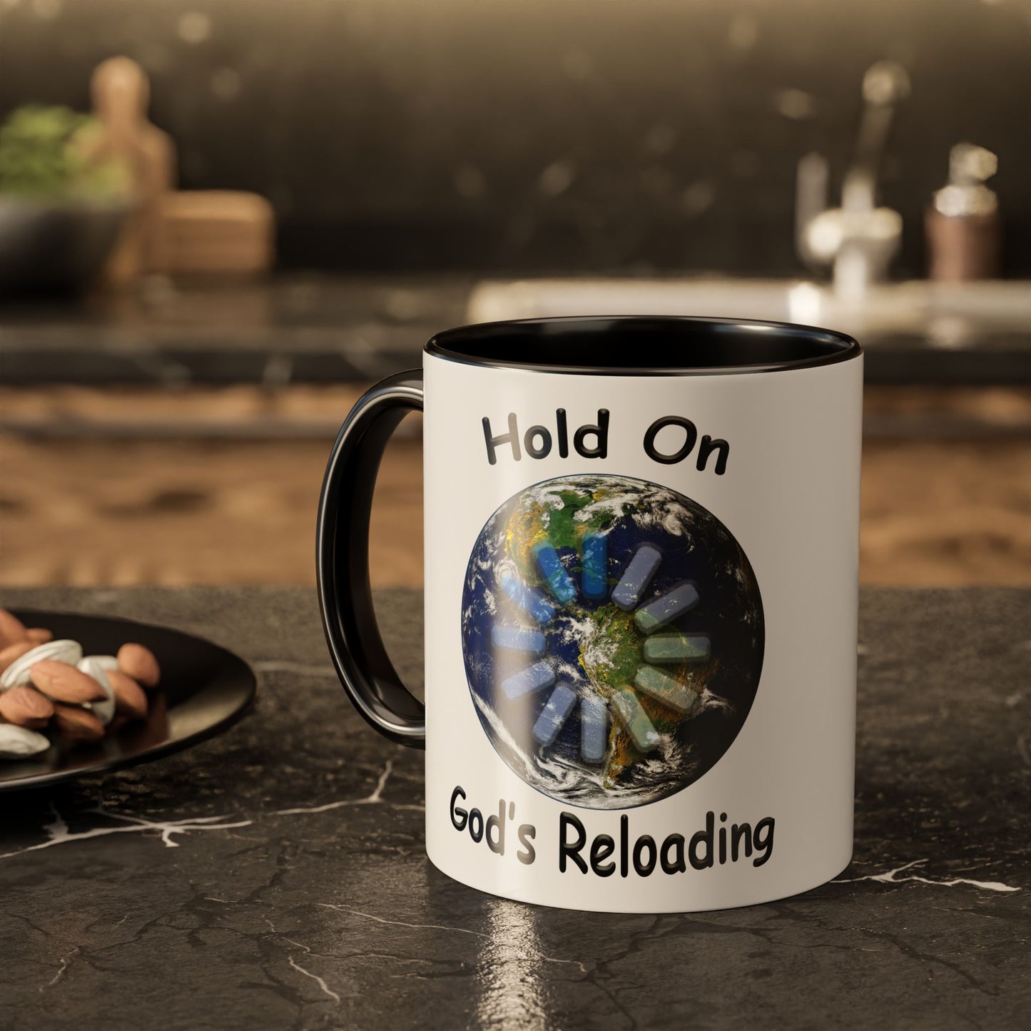 Inspirational Mug — "Hold On God's Reloading" Earth Design (11oz & 15oz)