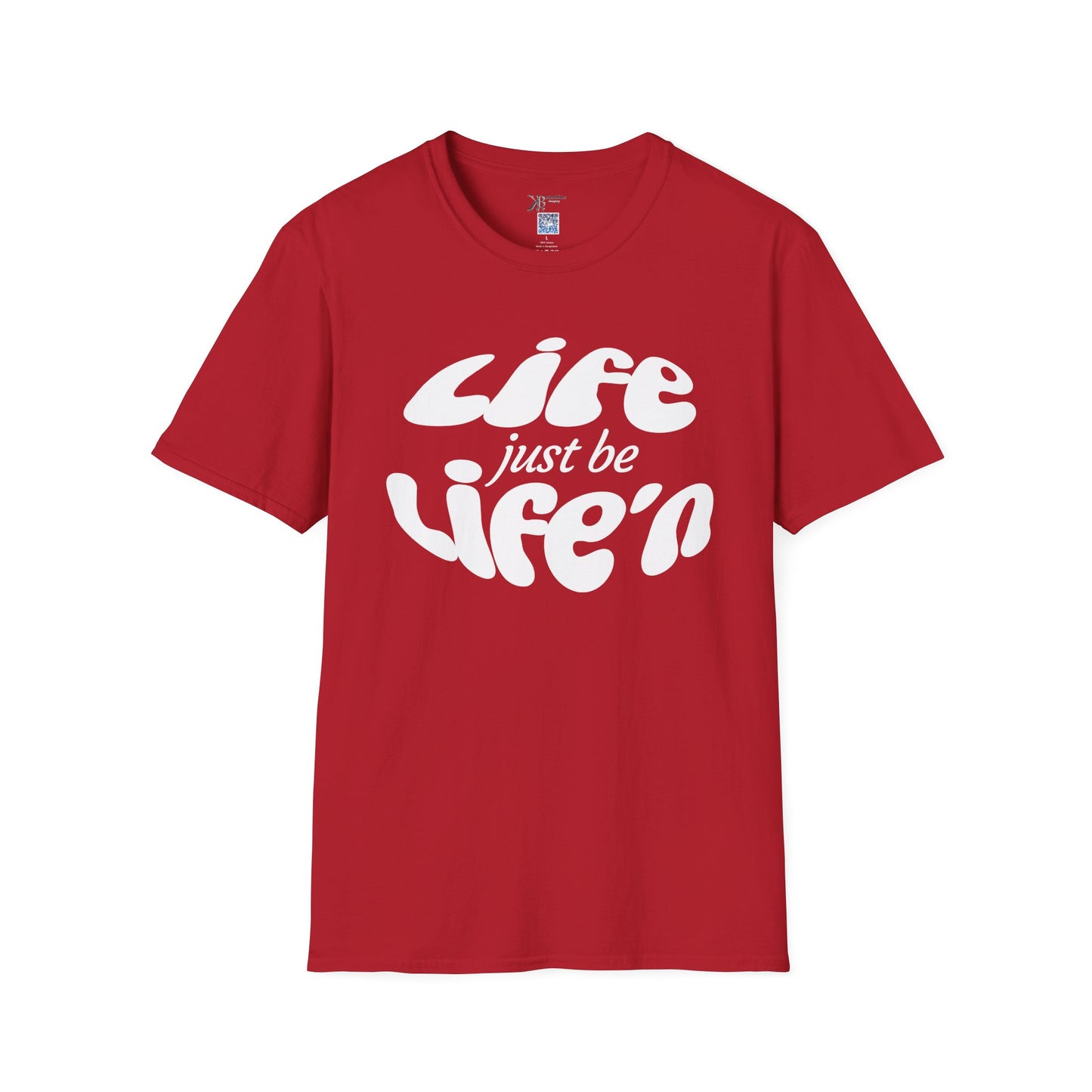 Life Just Be Life'n Tee (light print)
