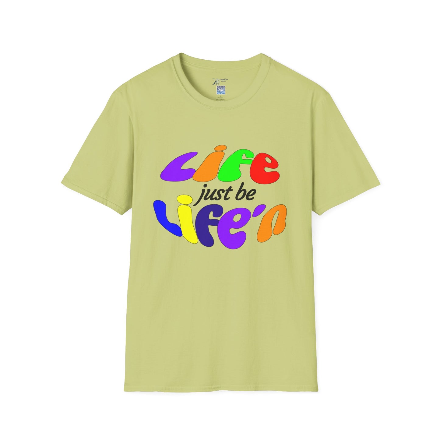 Life Just Be Life'n Tee (light/VIBGYOR )