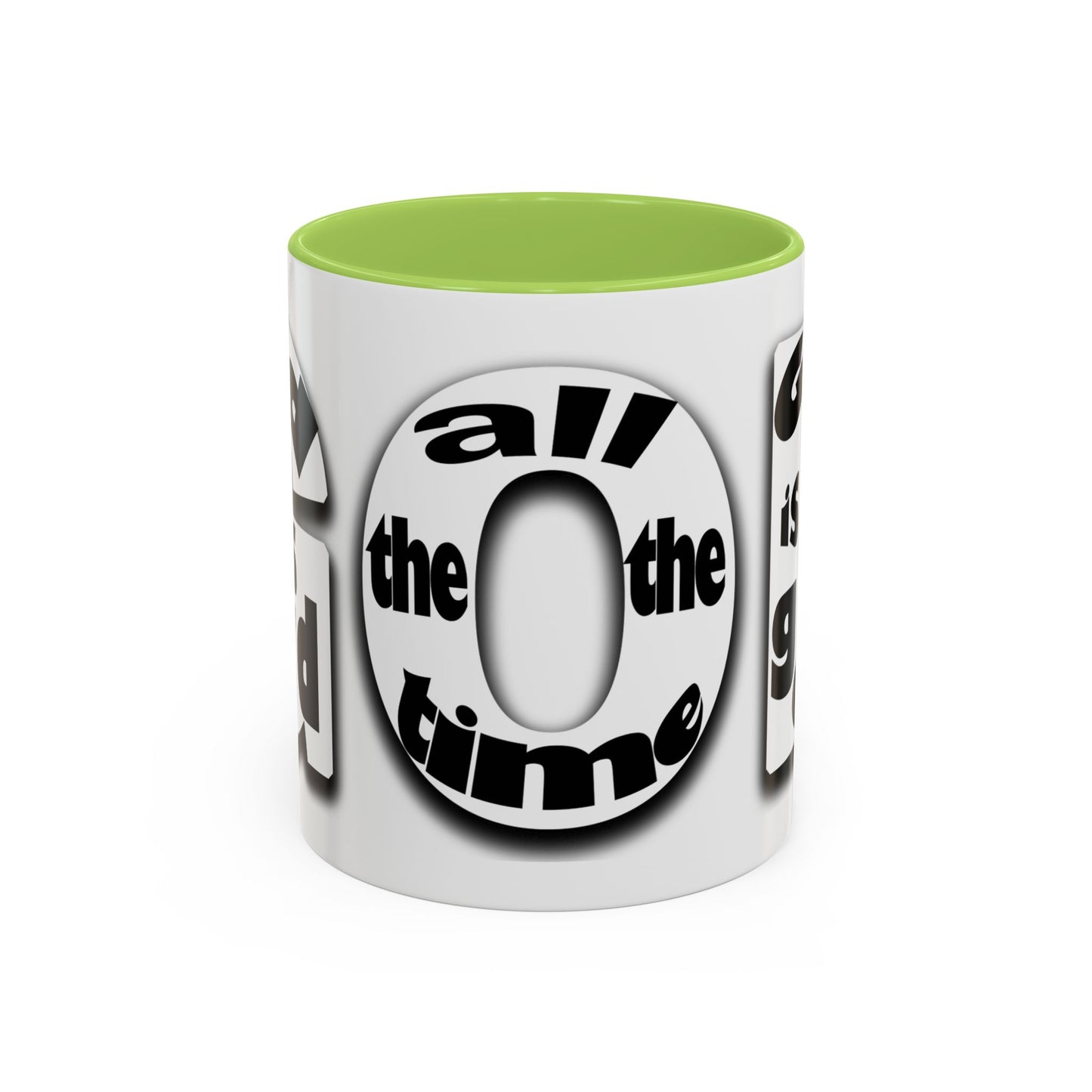 "God is Good All the Time" Black & White colored interior Inspirational Accent Coffee Mug —
