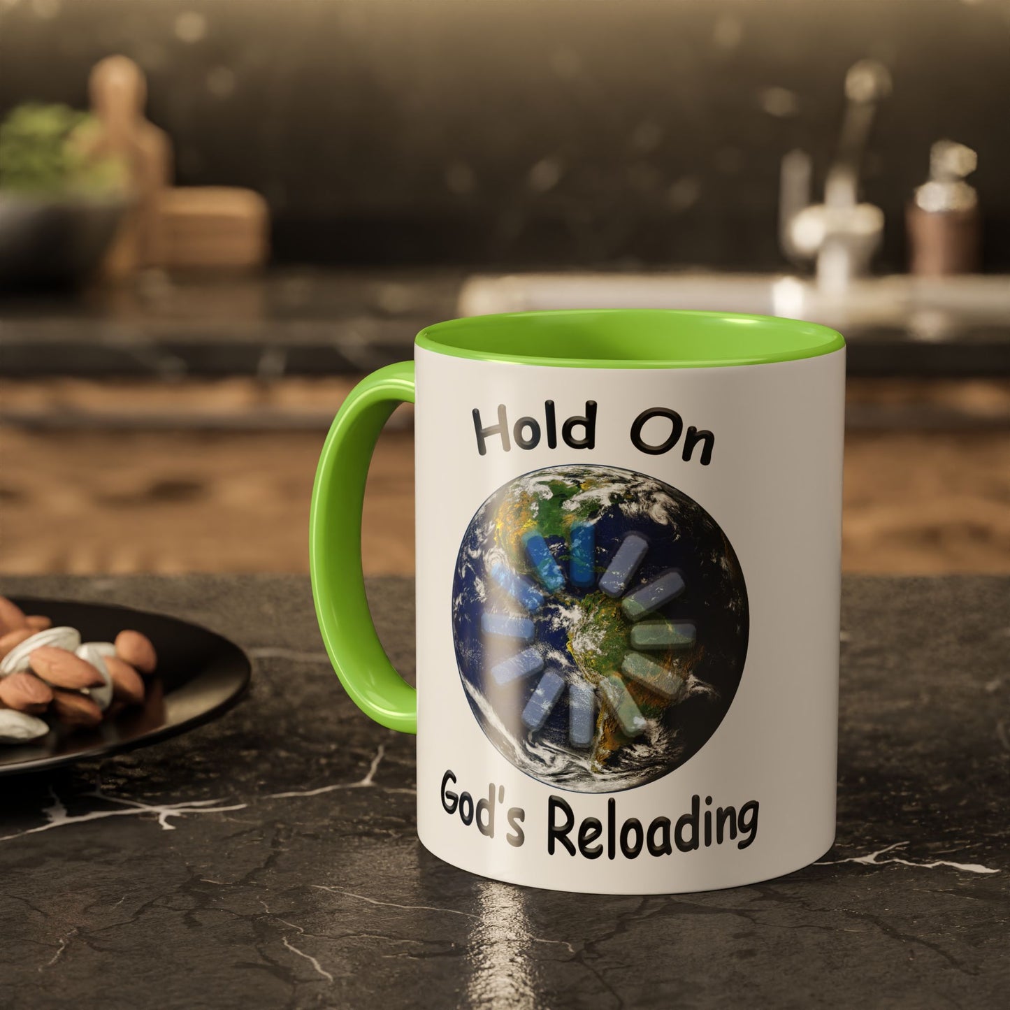 Inspirational Mug — "Hold On God's Reloading" Earth Design (11oz & 15oz)
