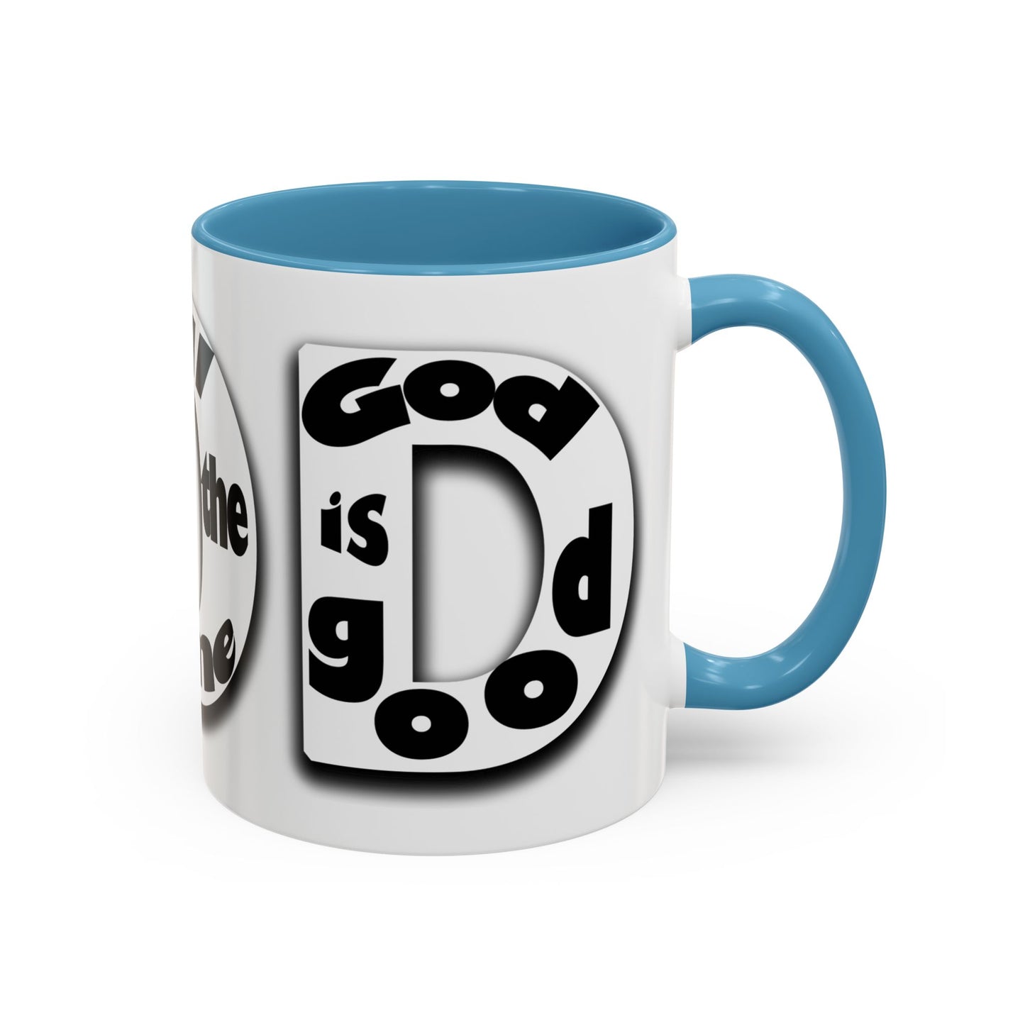 "God is Good All the Time" Black & White colored interior Inspirational Accent Coffee Mug —