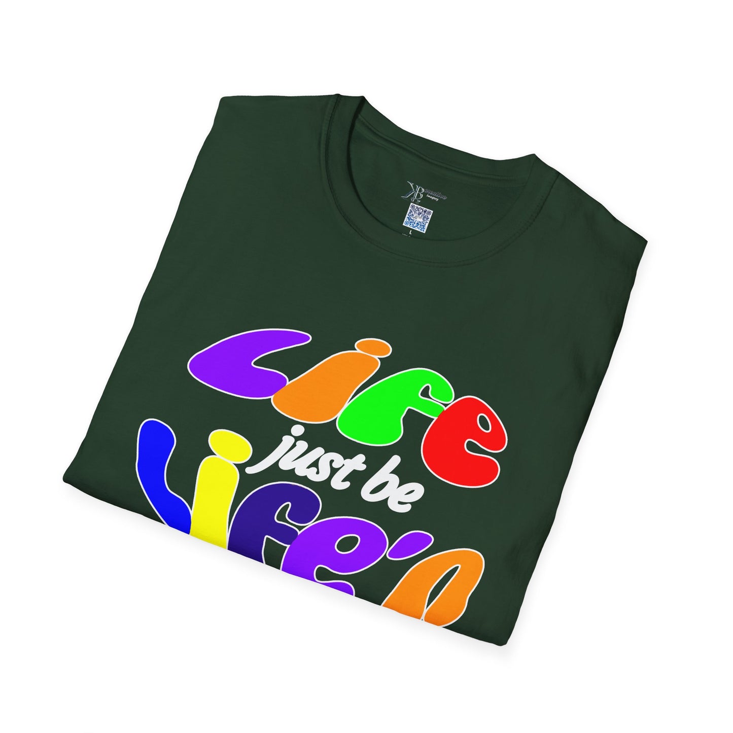 Life Just Be Life'n Tee (dark/VIBGYOR )