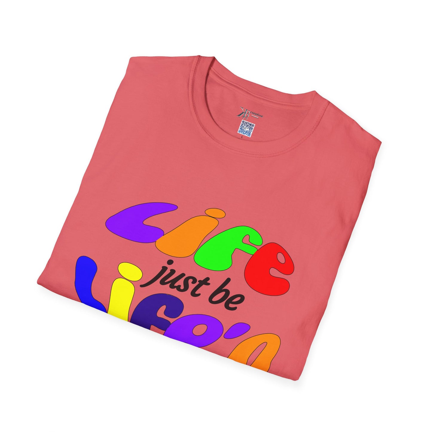 Life Just Be Life'n Tee (light/VIBGYOR )