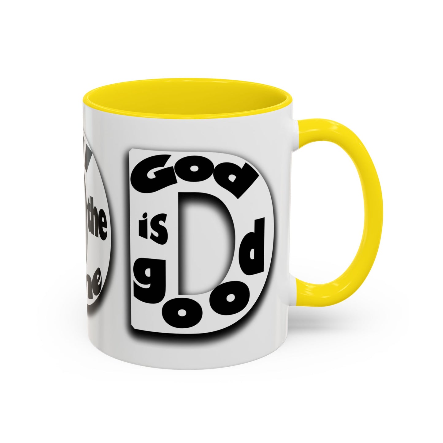 "God is Good All the Time" Black & White colored interior Inspirational Accent Coffee Mug —