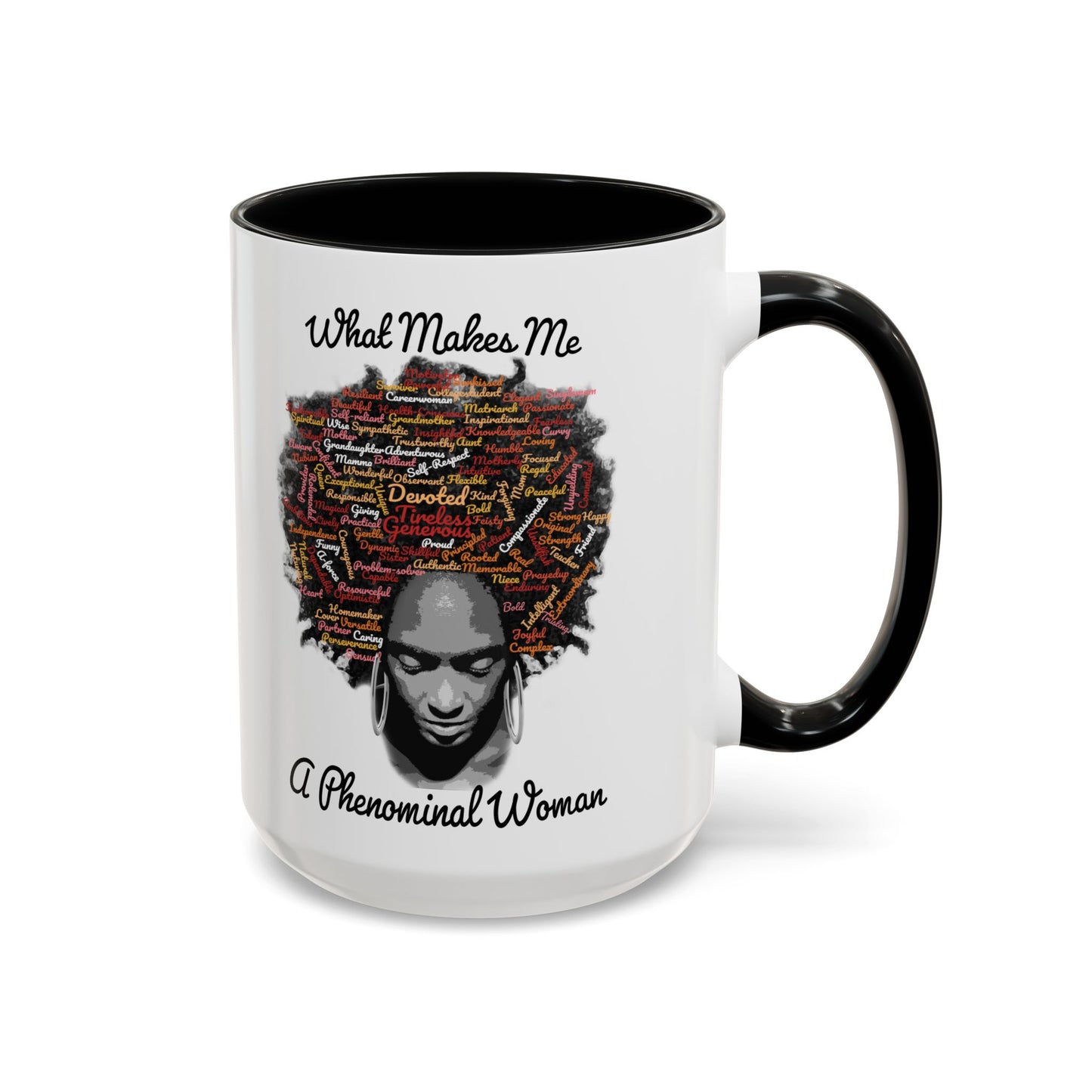 Phenomenal Woman Coffee Mug — "What Makes Me A Phenomenal Woman" Inspirational Accent Mug