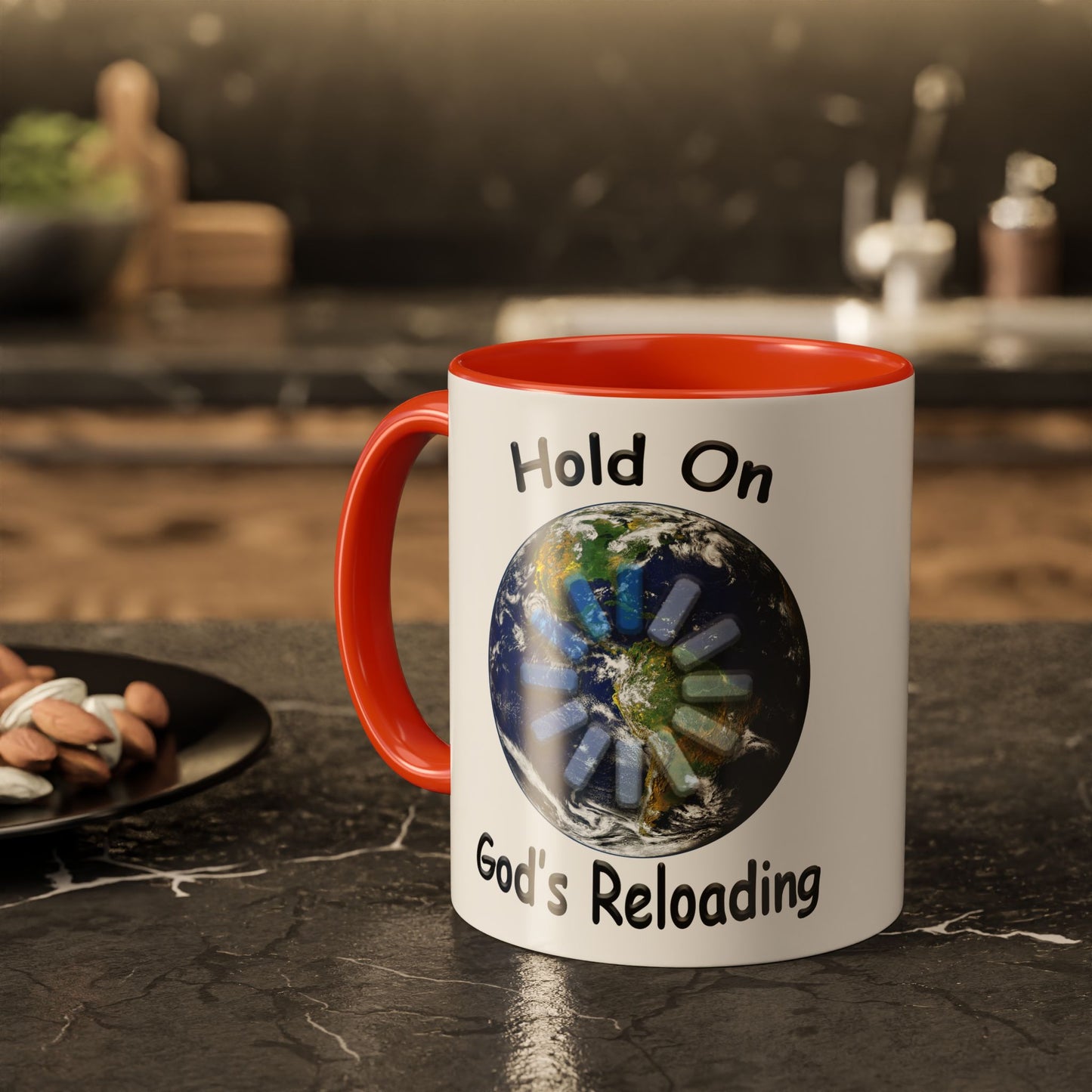 Inspirational Mug — "Hold On God's Reloading" Earth Design (11oz & 15oz)
