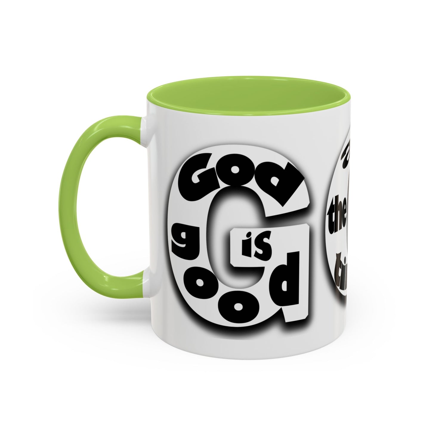 "God is Good All the Time" Black & White colored interior Inspirational Accent Coffee Mug —
