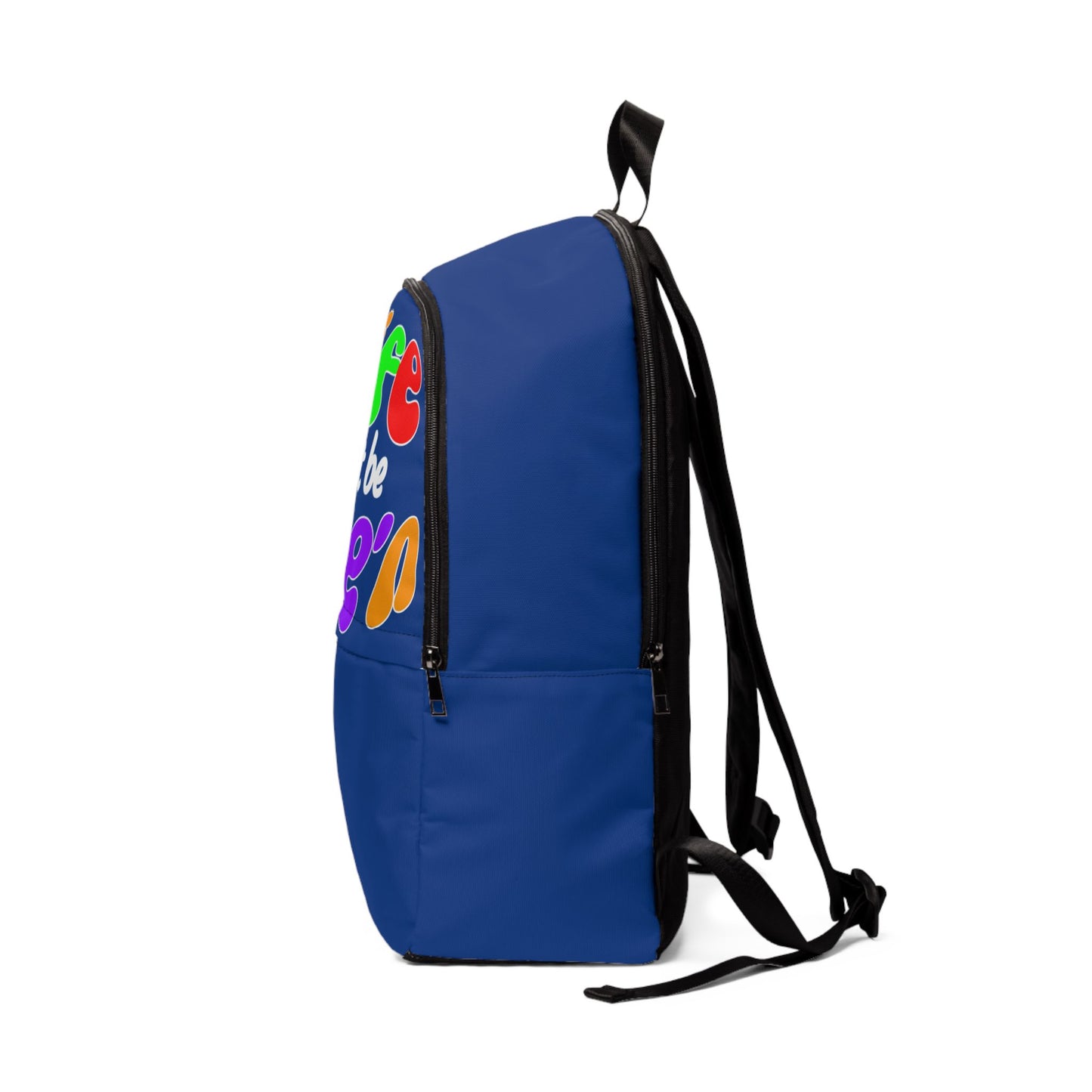 'Life Just Be Life'n' Inspirational Fabric Backpack -Blue/VIBGYOR