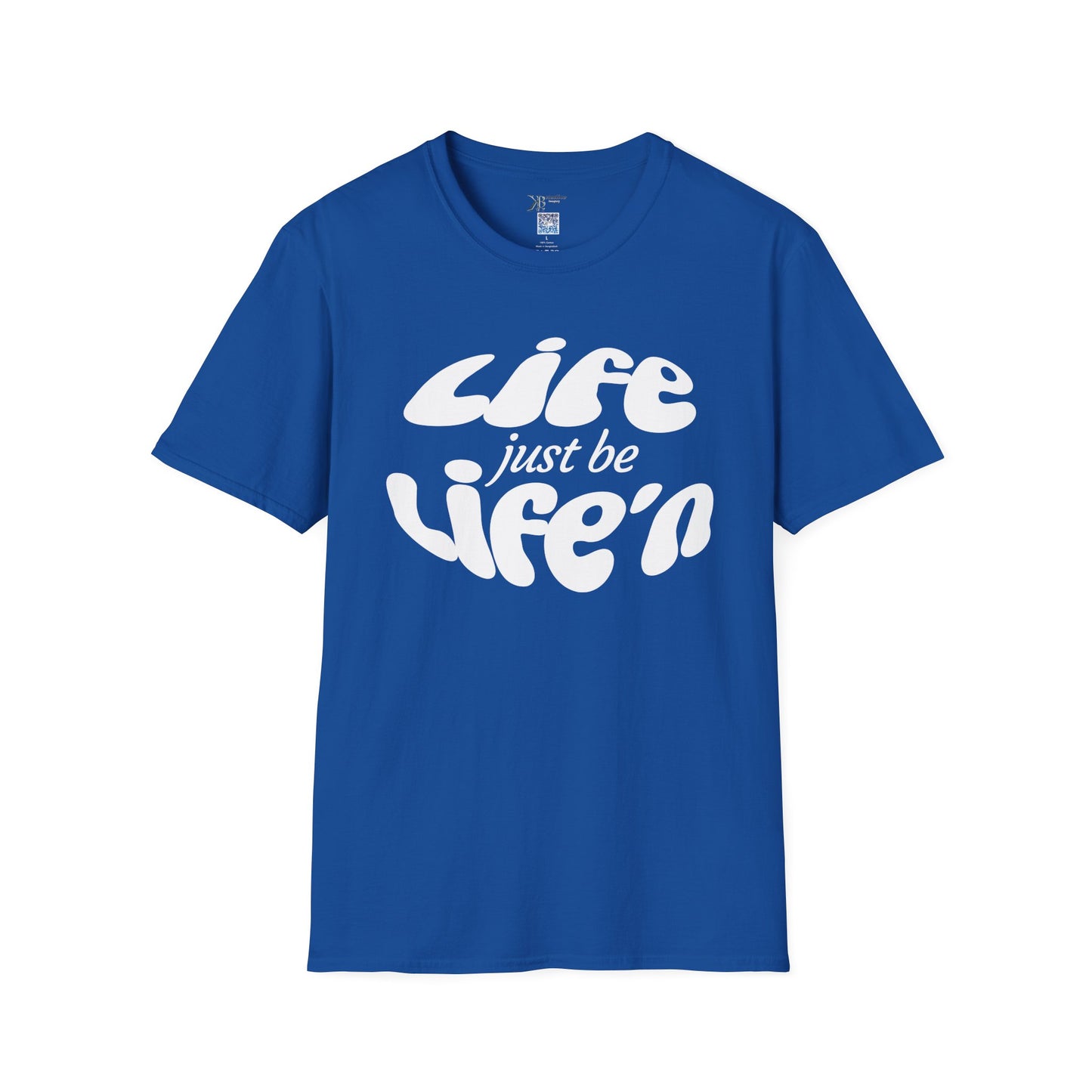 Life Just Be Life'n Tee (light print)