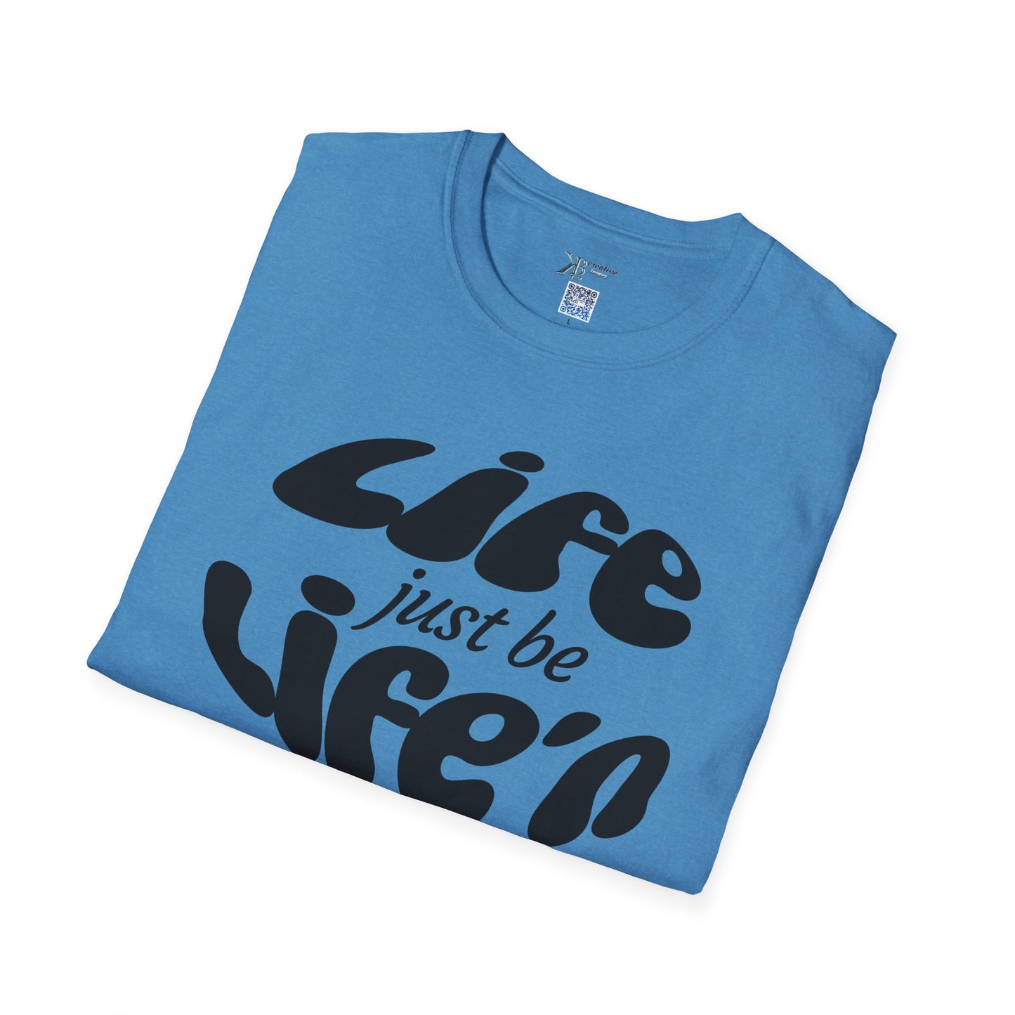 Life Just Be Life'n Tee (dk print)