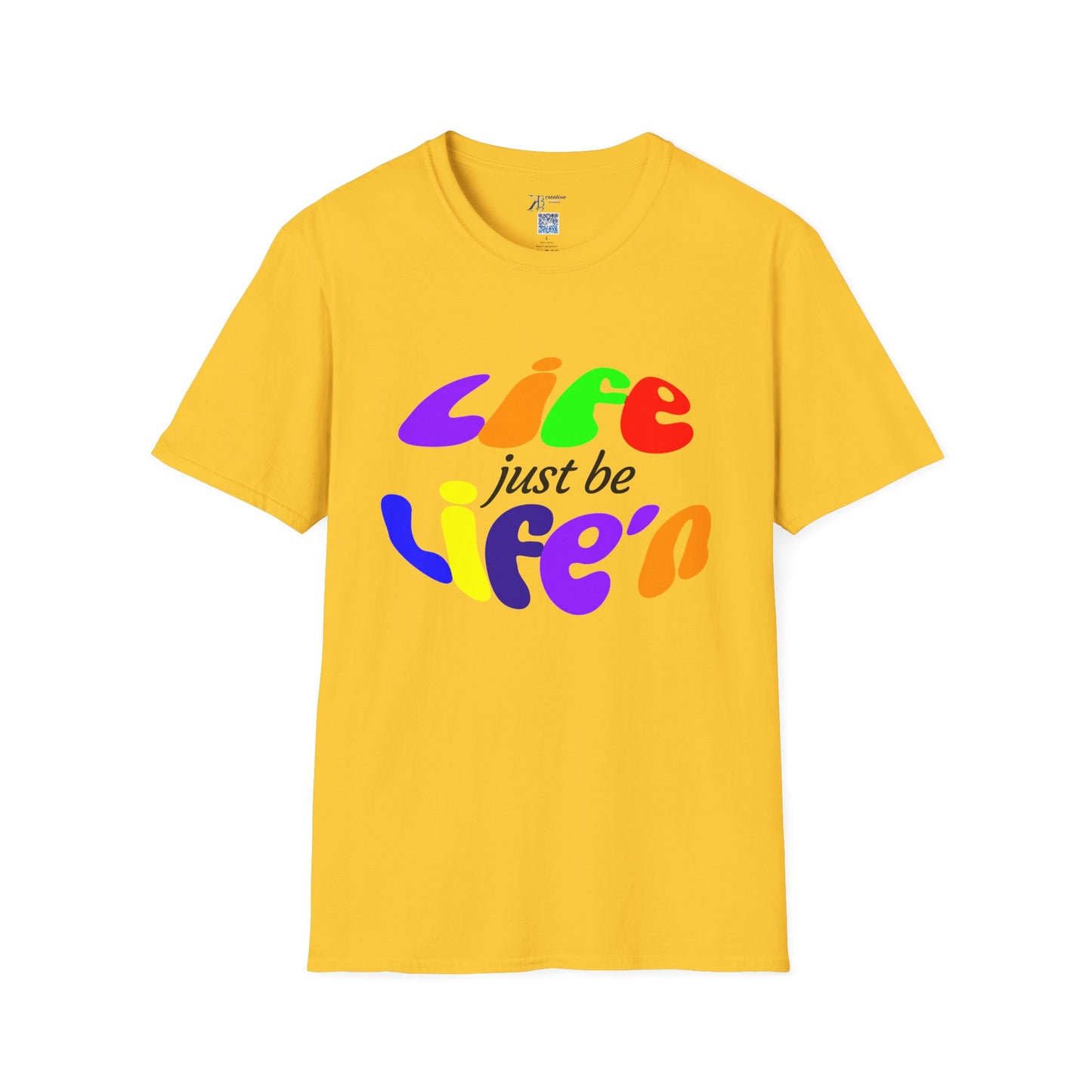 Life Just Be Life'n (light )