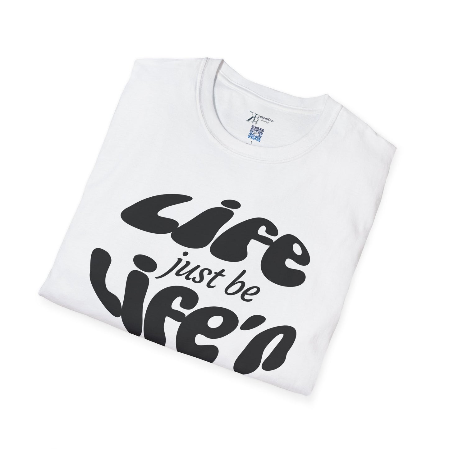 Life Just Be Life'n Tee (dk print)
