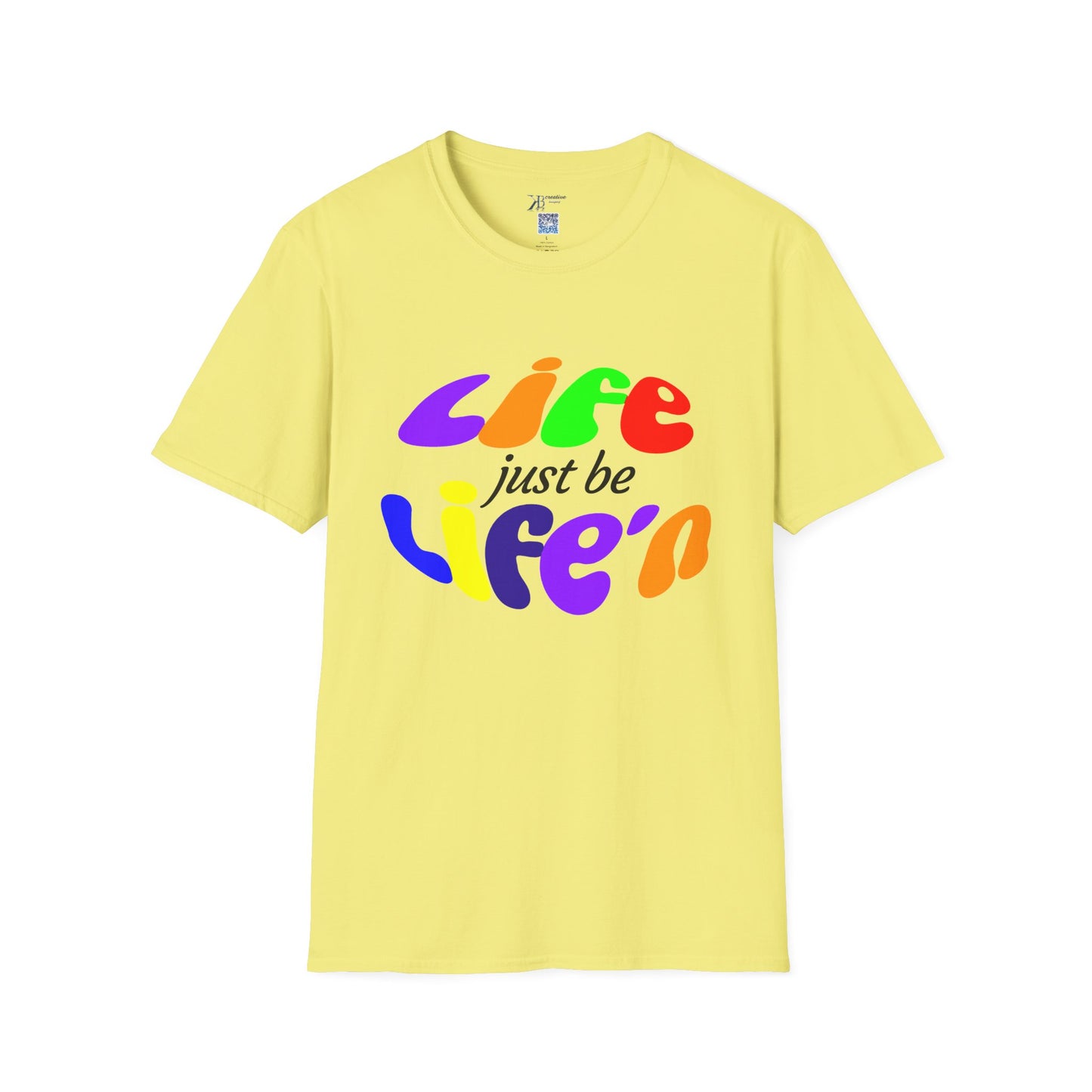 Life Just Be Life'n (light )