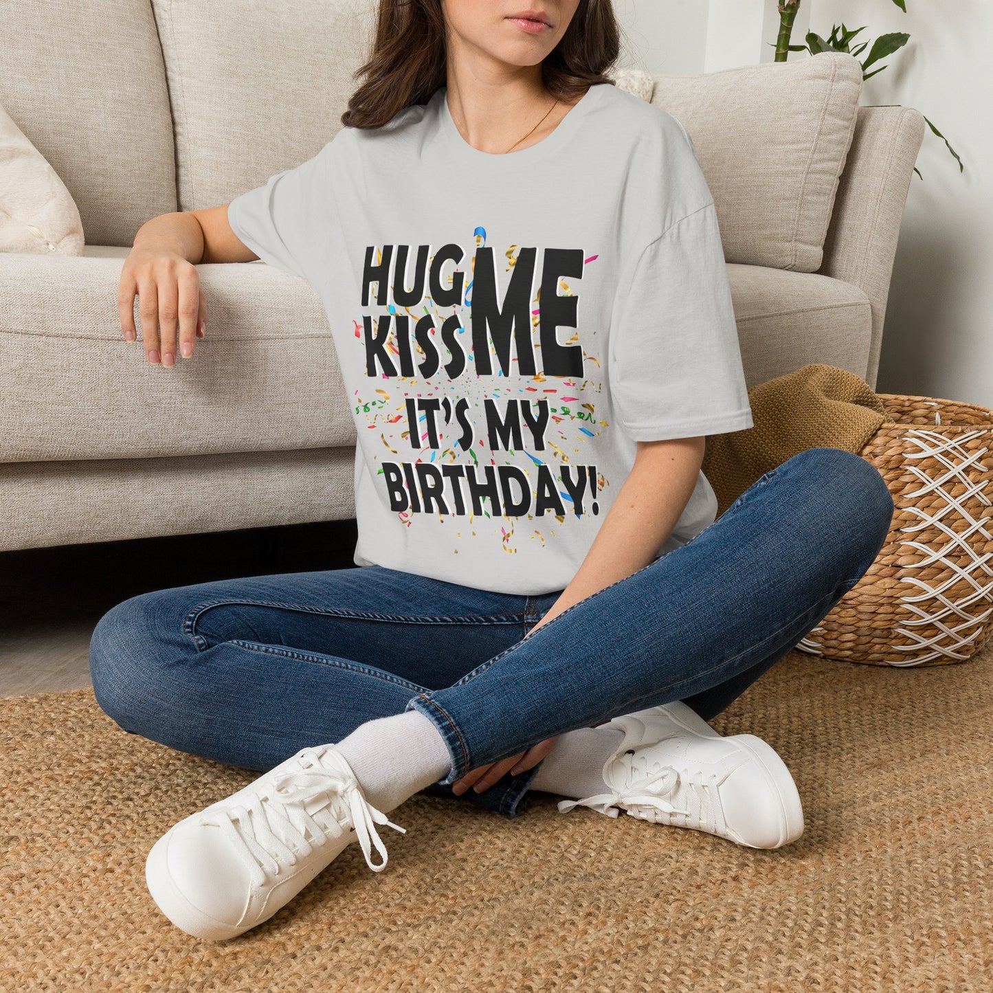 Birthday Tee — "Hug Me Kiss Me It’s My Birthday" Graphic T-Shirt