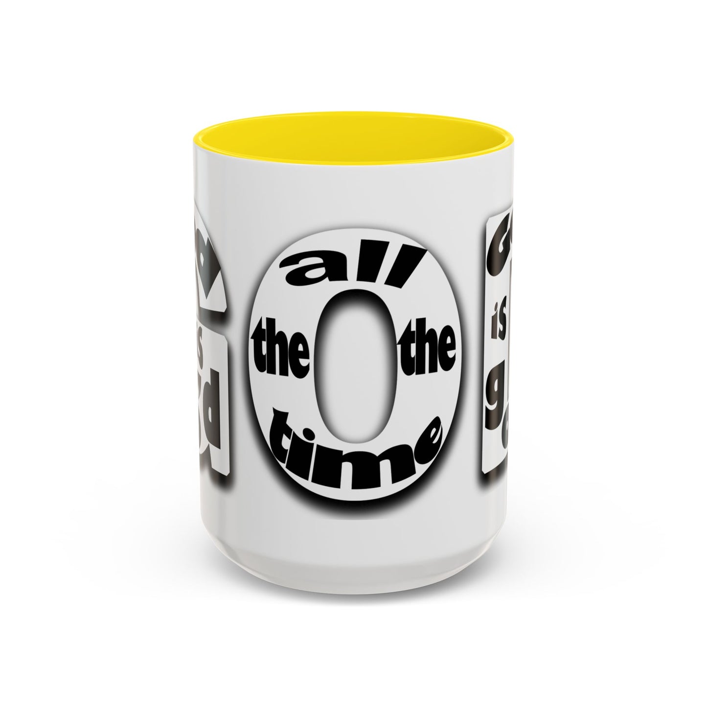 "God is Good All the Time" Black & White colored interior Inspirational Accent Coffee Mug —