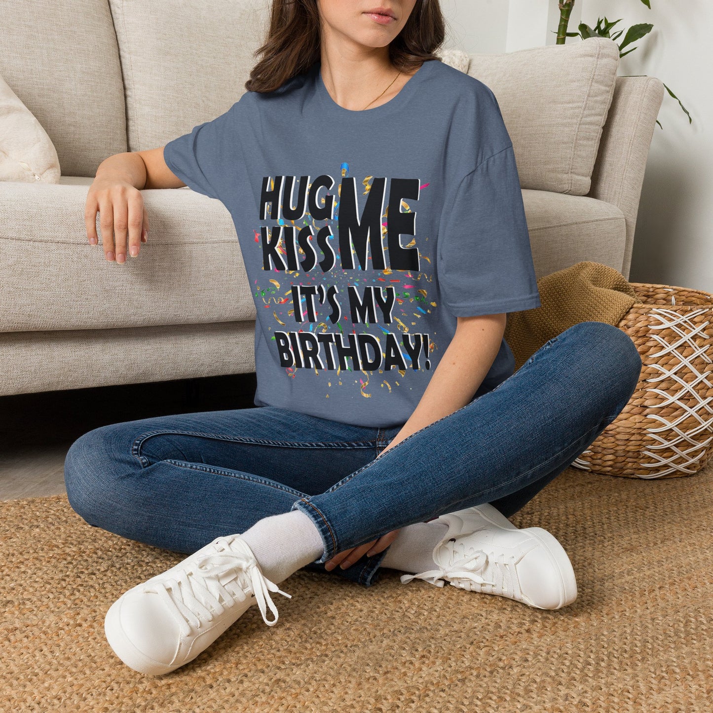 Birthday Tee — "Hug Me Kiss Me It’s My Birthday" Graphic T-Shirt