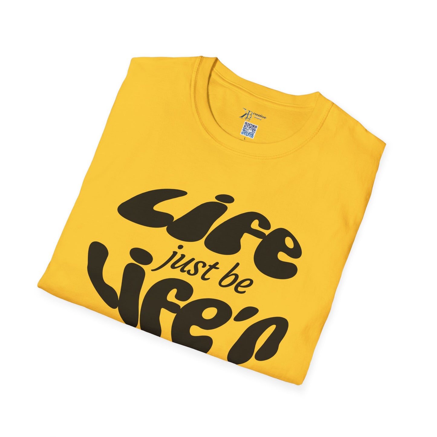 Life Just Be Life'n Tee (dk print)