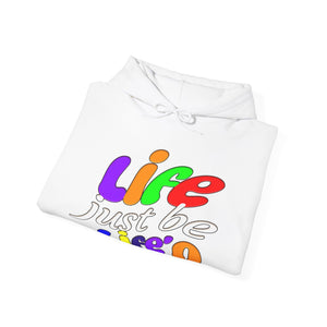 Life be life'n light hoodie