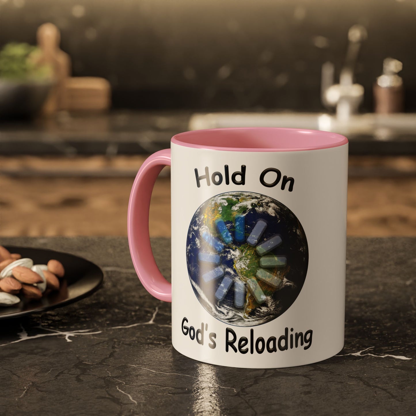 Inspirational Mug — "Hold On God's Reloading" Earth Design (11oz & 15oz)