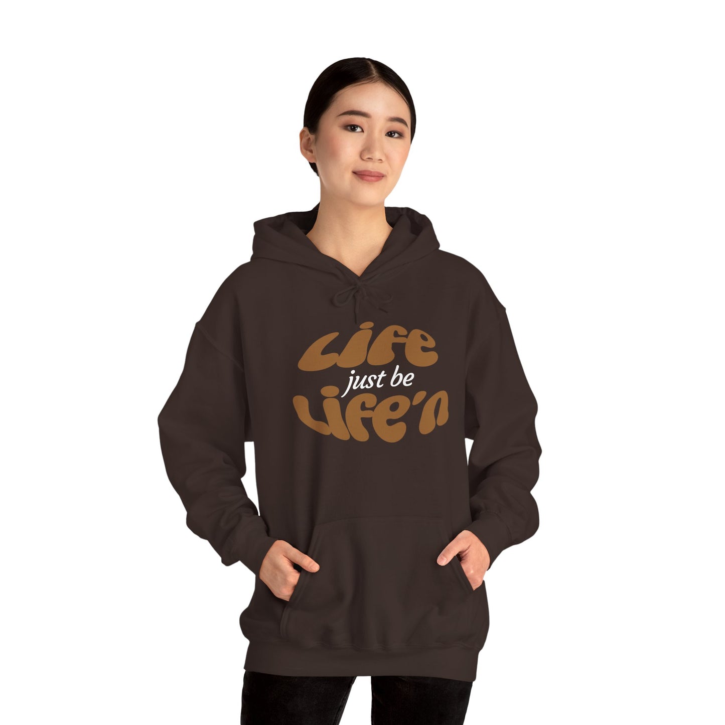 Life just  be Life'n Sweatshirt - Unisex Heavy Blend Hoodie (brown print)