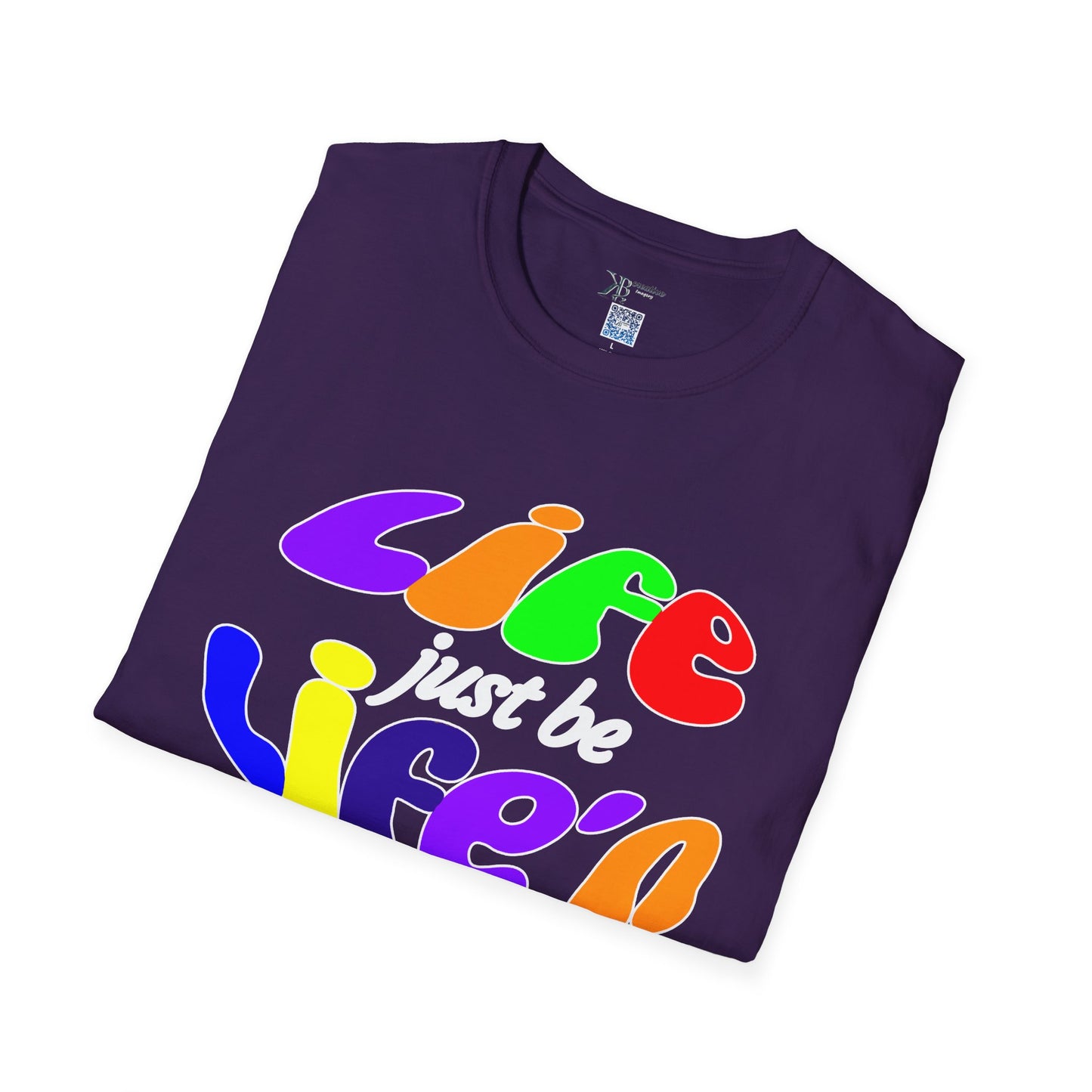 Life Just Be Life'n Tee (dark/VIBGYOR )