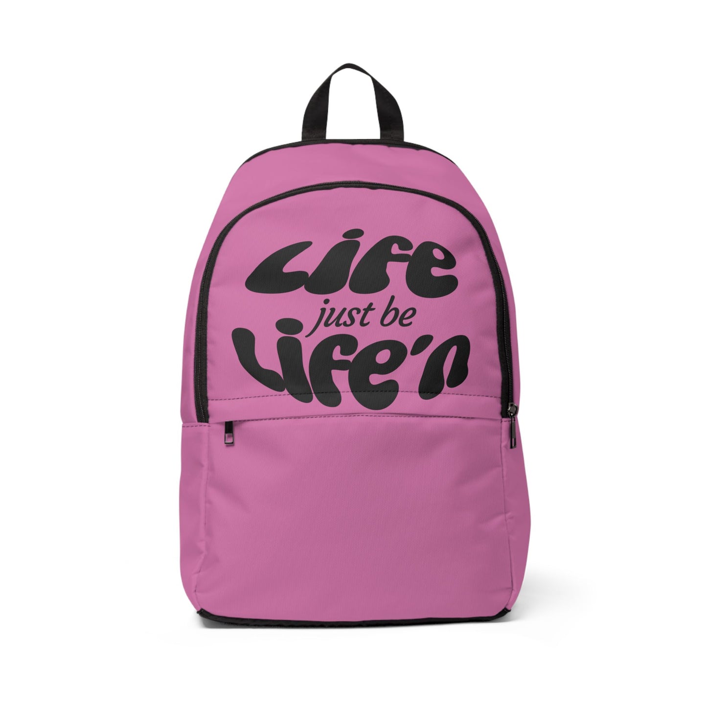 Life Just Be Life'n Inspirational Fabric Backpack
