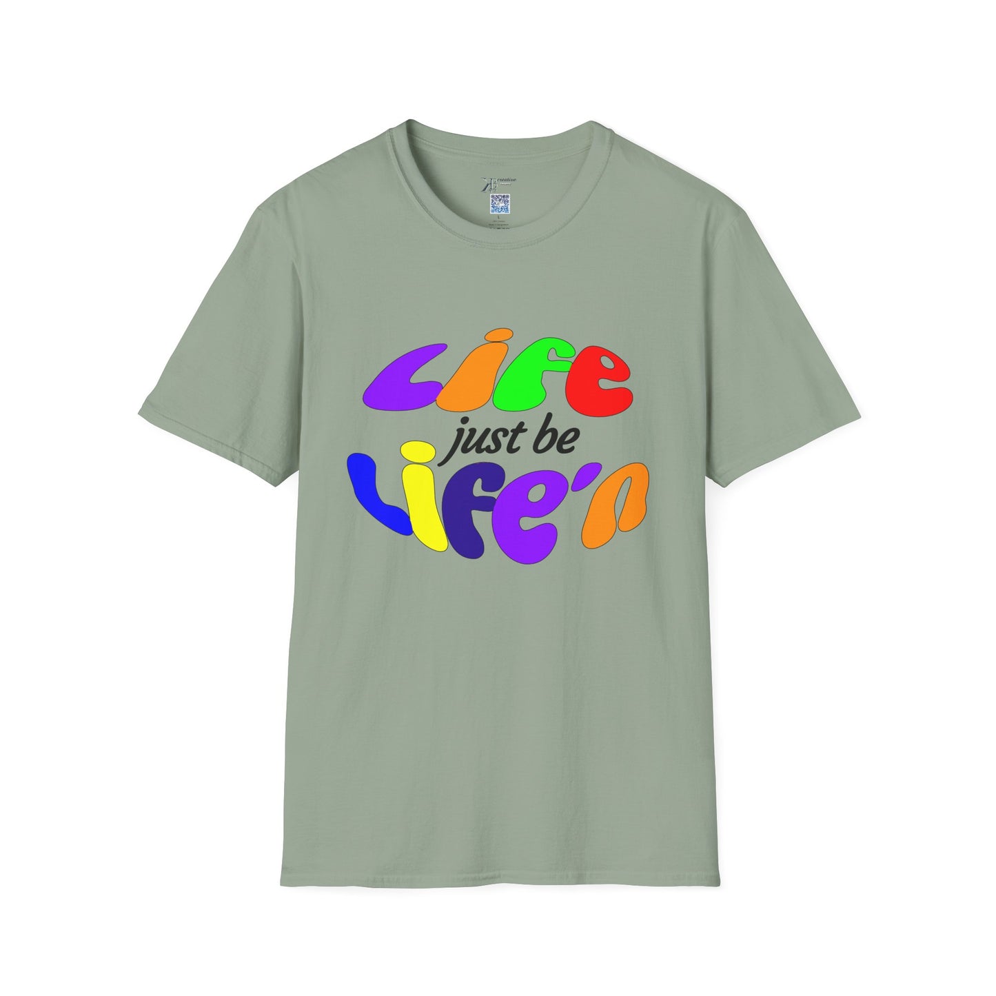 Life Just Be Life'n Tee (light/VIBGYOR )