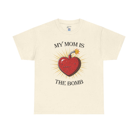 My Mom Is The Bomb T-Shirt — Cute Heart Bomb Mother's Day Tee