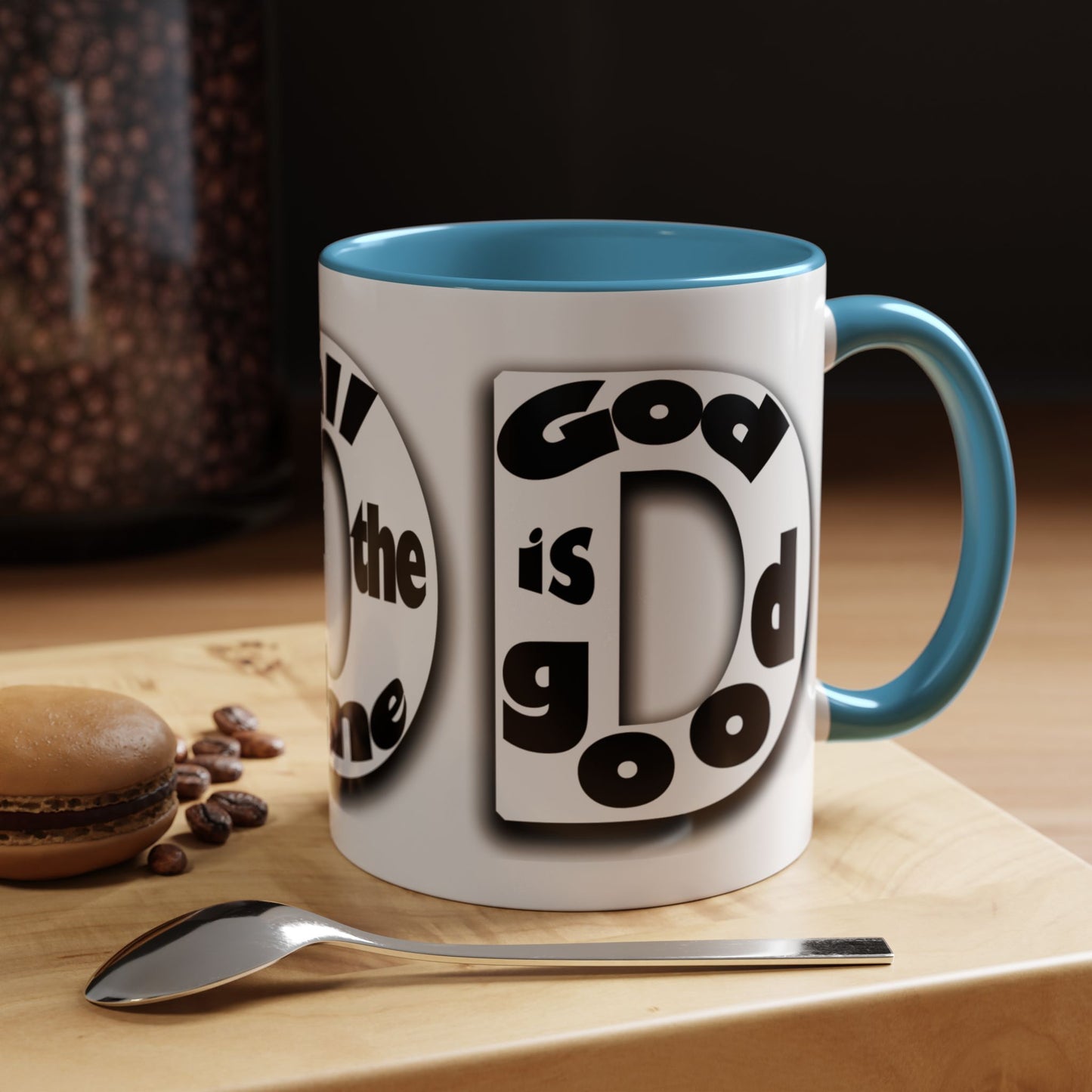 "God is Good All the Time" Black & White colored interior Inspirational Accent Coffee Mug —