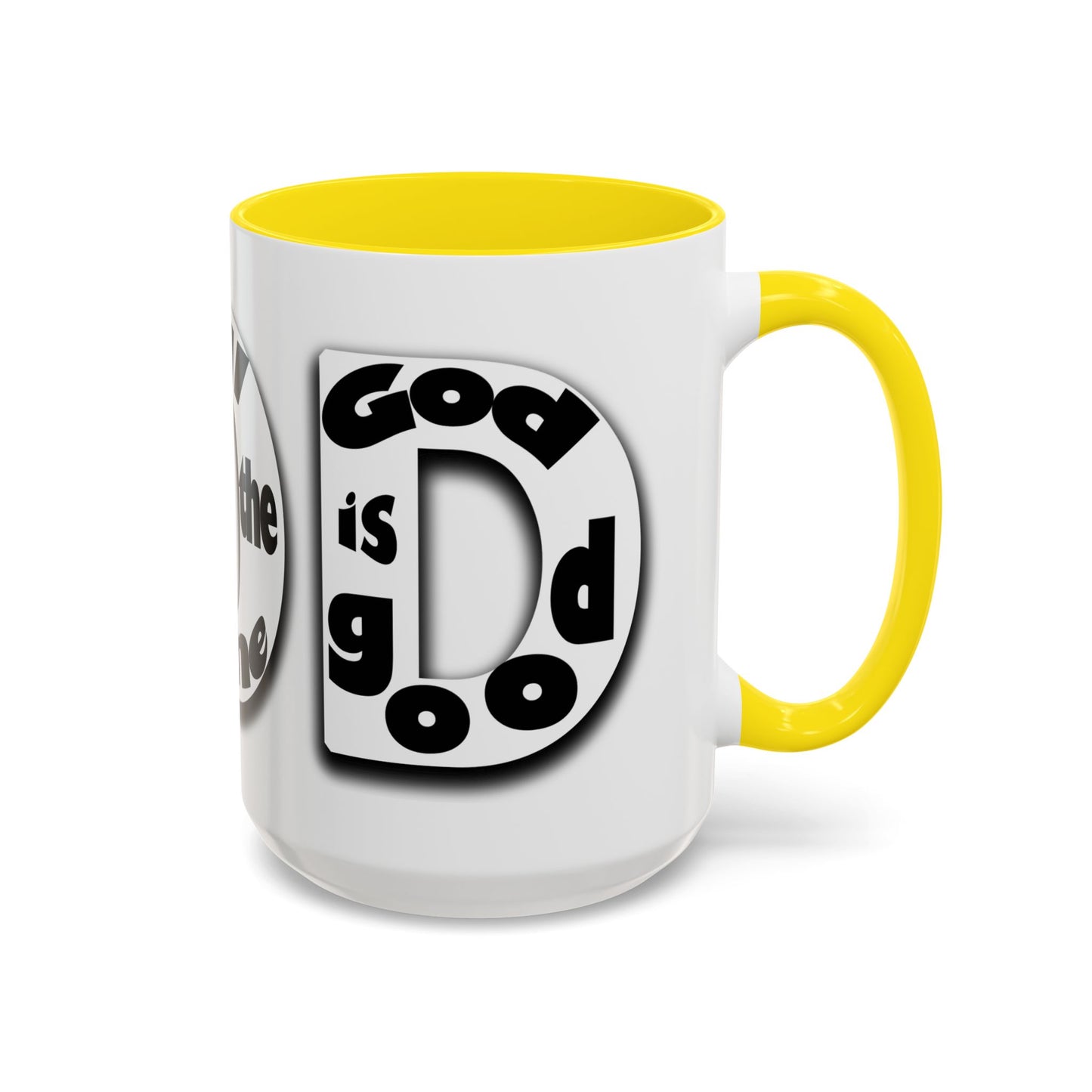 "God is Good All the Time" Black & White colored interior Inspirational Accent Coffee Mug —