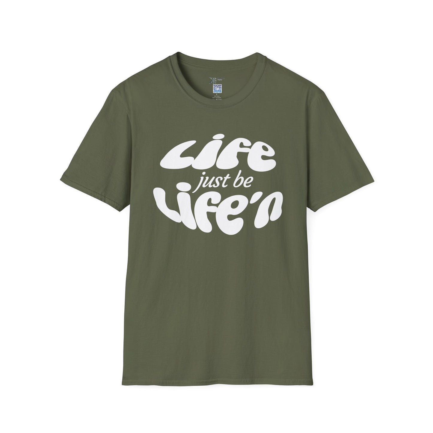 Life Just Be Life'n Tee (light print)