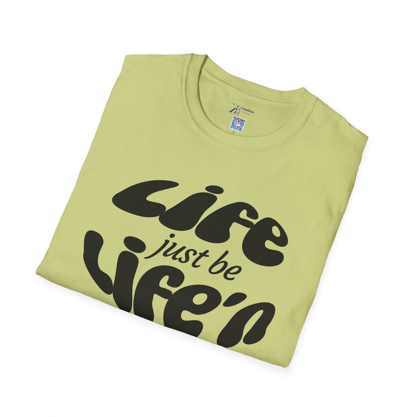 Life Just Be Life'n Tee (dk print)